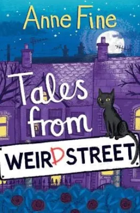 , Vicki Gausden Anne Fine: Weird Street (1) - Tales from Weird Street [2023] paperback